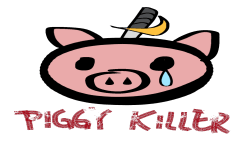 Piggy Killer